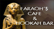 Pharaoh's Cafe & Hookah Bar - Chicago